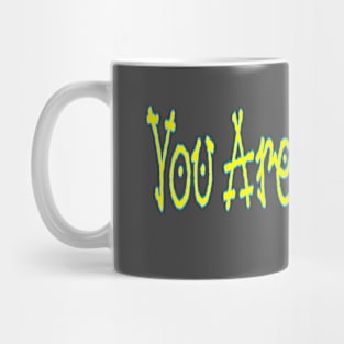 You Are Amazing! - Back Mug